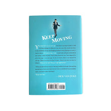 Load image into Gallery viewer, Dick Van Dyke - Signed Dick Van Dyke Keep Moving Book
